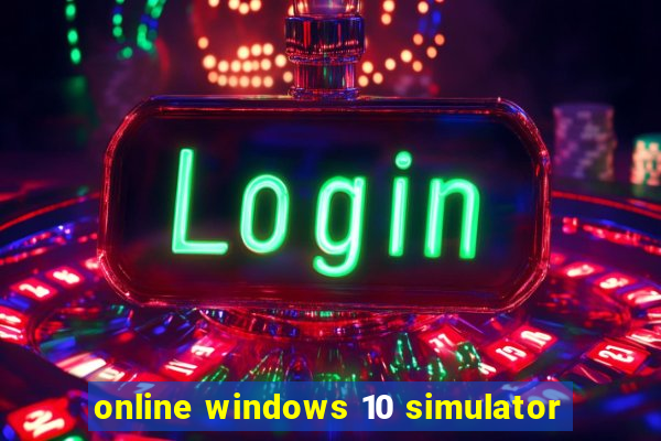 online windows 10 simulator